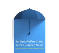 Anton Hemerijck Robin Hu Resilient Welfare States in the Eur (Copertina rigida)