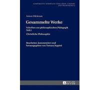 Anton Hilckman Gesammelte Werke (Copertina rigida)
