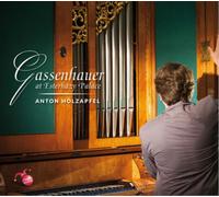 Anton Holzapfel Gassenhauer at Esterhazy Palace (CD) Album