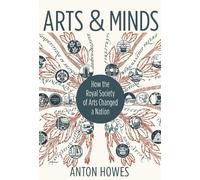 Anton Howes Arts and Minds (Tascabile)