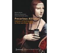 Anton Kirchhofer Precarious Alliances (Tascabile) Cultural and Media Studies