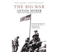 Anton Myrer The Big War (Tascabile)