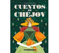 Anton Pávlovich Chéjov Cuentos de Chéjov (Copertina rigida) Clásicos Ilustrados