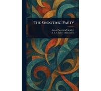 Anton Pavlovich Chekhov A E (Alfred Edward) C The Shooting Pa (Copertina rigida)