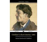 Anton Pavlovich Chekhov Chekhov's Short Stories - 1882 (Tascabile)