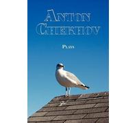 Anton Pavlovich Chekhov Plays (Tascabile)