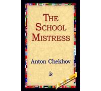 Anton Pavlovich Chekhov The School Mistress (Tascabile)