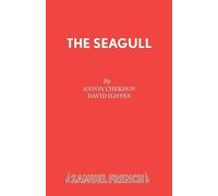 Anton Pavlovich Chekhov The Seagull (Tascabile) Acting Edition S.