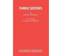 Anton Pavlovich Chekhov Three Sisters (Tascabile) Acting Edition