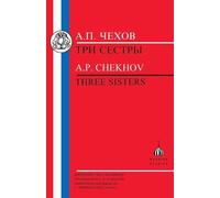Anton Pavlovich Chekhov Three Sisters (Tascabile) Russian texts