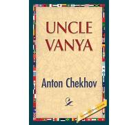 Anton Pavlovich Chekhov Uncle Vanya (Tascabile)