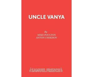 Anton Pavlovich Chekhov Uncle Vanya (Tascabile)