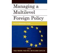 Anton Pelinka Managing a Multilevel Foreign Policy (Tascabile)