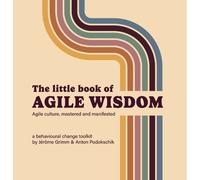 Anton Podokschik Jérôme Grimm The Little Book of Agile Wisdom (Tascabile)