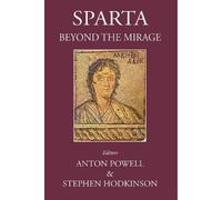 Anton Powell Sparta (Tascabile) Sparta and its Influence