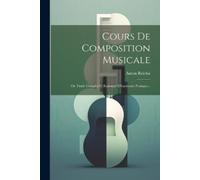 Anton Reicha Cours De Composition Musicale (Tascabile)