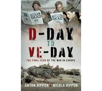 Anton Rippon D-Day to VE Day (Tascabile)
