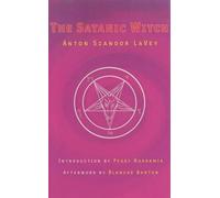 Anton Szandor La Vey The Satanic Witch 2nd Ed. (Tascabile)