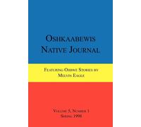 Anton Treuer Melvin Eagle Oshkaabewis Native Journal (Vol. 5, No. 1) (Tascabile)