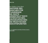 Anton Waldeyer Anto Allgemeine Anatomie, Rücken, Bauch, Becke (Copertina rigida)