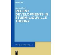 Anton Zettl Recent Developments in Sturm-Liouville Theory (Copertina rigida)