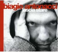 Lascia Stare - Biagio Antonacci (Audio CD)