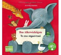 Antonella Abbat Das Allerwichtigste: Kinderbuch Deutsch-Griec (Copertina rigida)