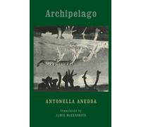 Antonella Anedda Archipelago (Tascabile)