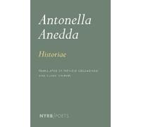 Antonella Anedda Susan Stewart Historiae (Tascabile)