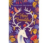 Antonella Capetti How Beautiful (Copertina rigida)