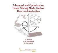 Antonella Ferrara Gian Paolo Incremo Advanced and Optimization Based (Tascabile)
