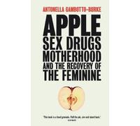 Antonella Gambotto-Burke Apple (Tascabile)