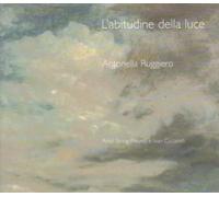 Antonella Ruggiero - L'abitudine della luce