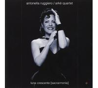 Antonella Ruggiero - Luna crescente (Sacramonia)
