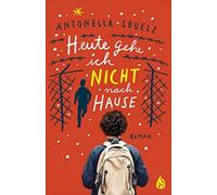 Antonella Sbuelz Michaela Heissenb Heute gehe ich nicht nach (Copertina rigida)