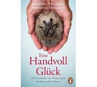 Antonella Tomaselli I Eine Handvoll Glück: Die Geschichte des klein (Tascabile)