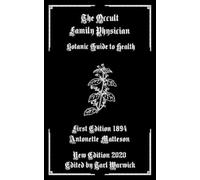 Antonette Matteson The Occult Family Physician (Tascabile)