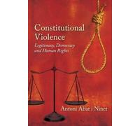 Antoni Abat i Ninet Constitutional Violence (Tascabile)