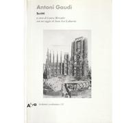 Antoni Gaudí. Scritti. Ediz. illustrata