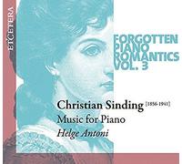 Christian Sinding Christian Sinding: Forgotten Piano Romantics - Volume 3 (CD)