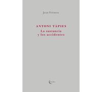 Antoni Tàpies: La sustancia y los accidentes: 29