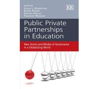 Antoni Verger Public Private Partnerships in Education (Copertina rigida)