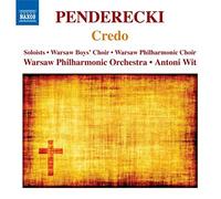 Antoni Wit – Penderecki: Credo – NAXOS