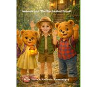 Antonia and The Enchanted Forest