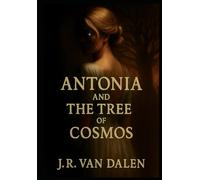Antonia and The Tree of Cosmos (Novel)