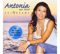 Antonia Aus Tirol - Zeittraeume (2 CD)