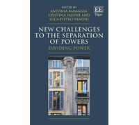 Antonia Baraggia New Challenges to the Separation of Powers (Copertina rigida)