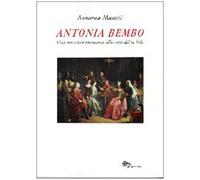 Antonia Bembo. Una musicista veneziana alla corte del Re Sole