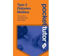 Antonia Brooke Bijay Vaidya Thomas Pocket Tutor Type 2 Diabetes Mell (Tascabile)