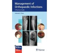 Antonia Chen Management of Orthopaedic Infections (Mixed Media Product)